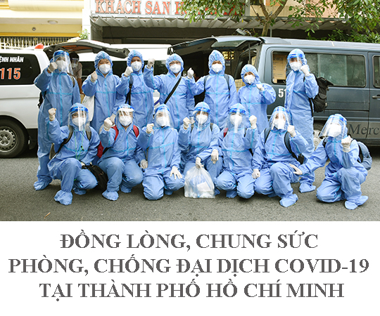 Đồng lòng, chung sức phòng, chống đại dịch COVID-19 tại Thành phố Hồ Chí Minh